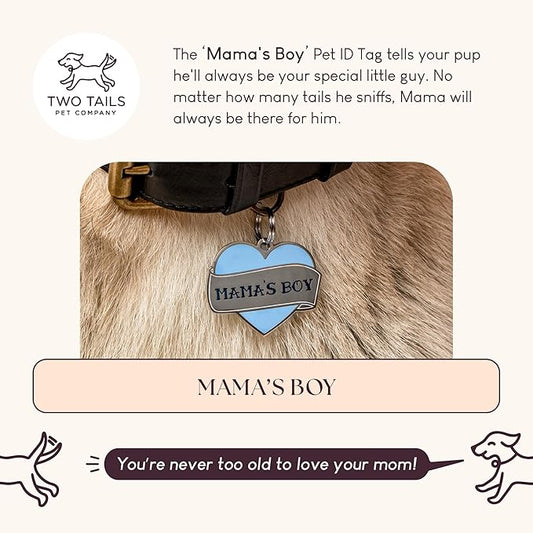 Two Tails Pet Company Personalized 'Mama's Boy' Pet ID Tag - Image 2