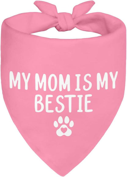 My Mom is My Bestie Pink Dog Bandana, Funny Pet Bandana Adjustable Scarf by ZBBFSCSB