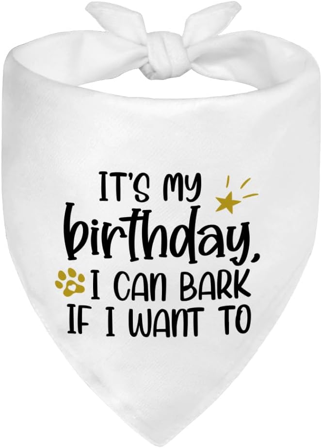 It's My Birthday I Can Bark If I Want to White Dog Bandana, Humor Birthday Gifts by Unknown
