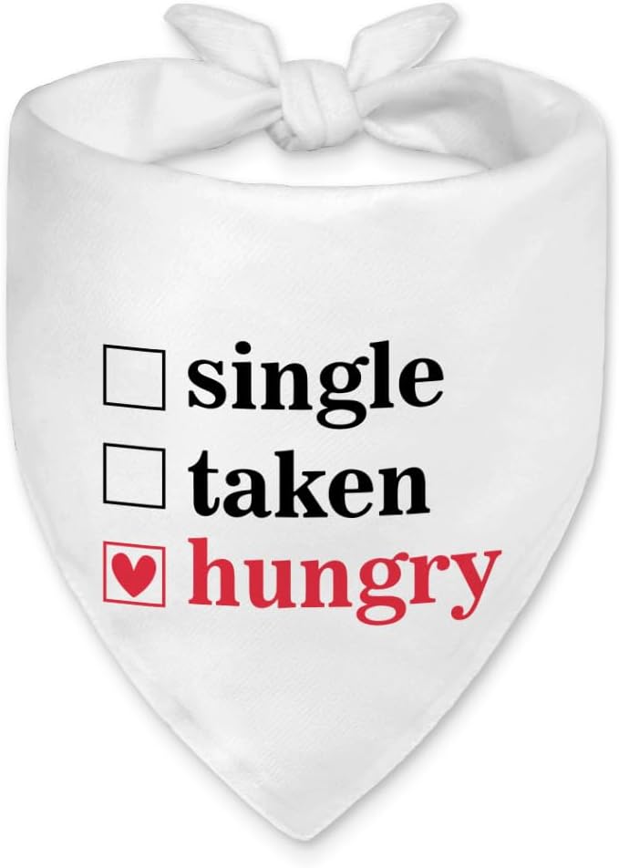 Funny Valentine's Day Dog Bandana, Single Taken Hungry Checklist Dog Bandana by Unknown