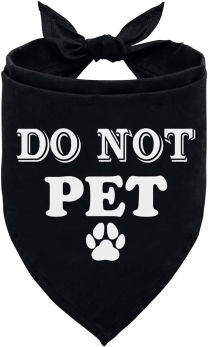 Do Not Pet Dog Bandana, Gift for Dogs Lover, Funny Cute Pet Triangle Scarf by ZPPRJF