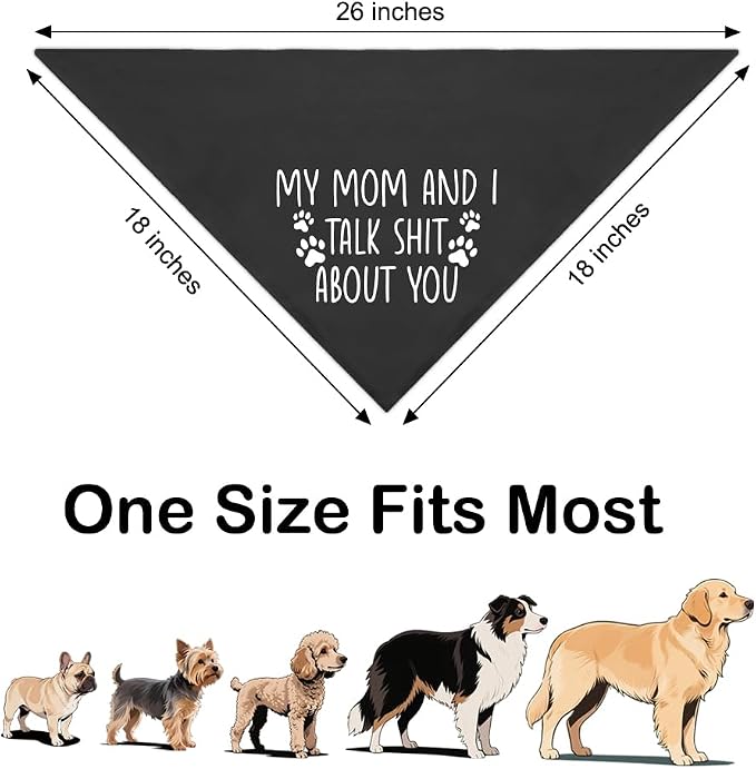 My Mom and I Talk About You Black Dog Bandana, Hilarious Sarcastic Pet Scarf - Image 2