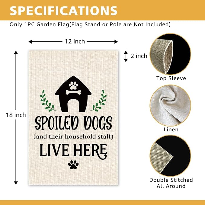 Spoiled Dogs and Their Household Staff Live Here Garden Flag, Double Sided Yard - Image 2