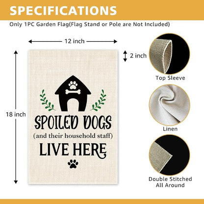 Spoiled Dogs and Their Household Staff Live Here Garden Flag, Double Sided Yard - Image 2