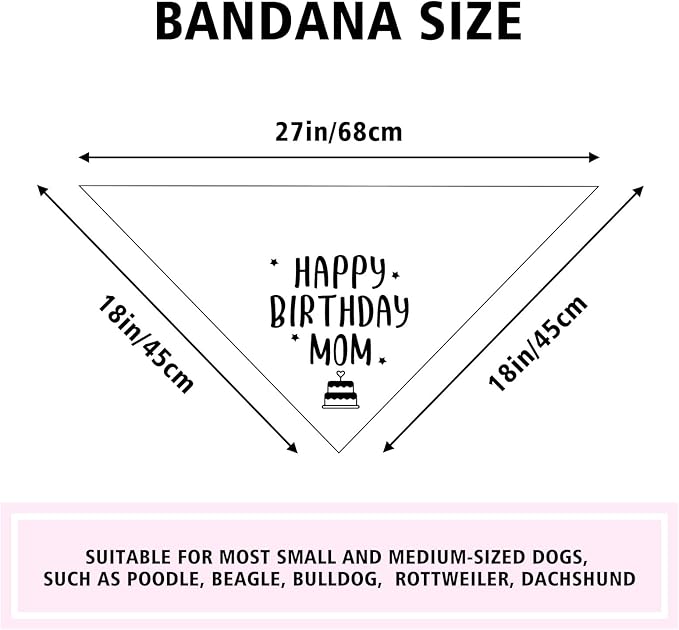 Happy Birthday Mom Dog Bandana Dog Funny White Happy Birthday Bandana - Image 5