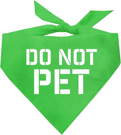 Do Not Pet Dog Bandana by TeesTails