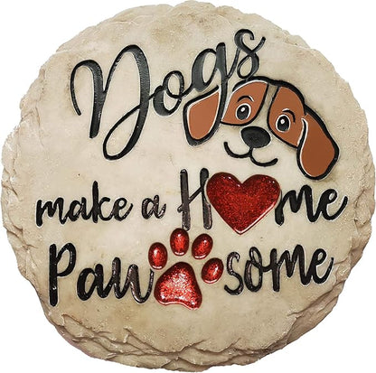 Spoontiques - Garden Décor - Dogs Make a Home Pawsome Stepping Stone - by Spoontiques