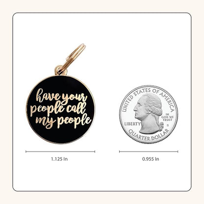 Two Tails Pet Company Personalized Dog Tags “Have Your People Call My People” - Image 5
