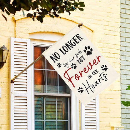 Pet Memorial House Flag No Longer By My Side Forever in Our Heart 28x40 Inch - Image 5