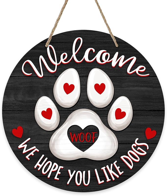 Deroro Welcome We Hope You Like Dogs Front Door Sign, Dog Cat Paw Print Black by DERORO