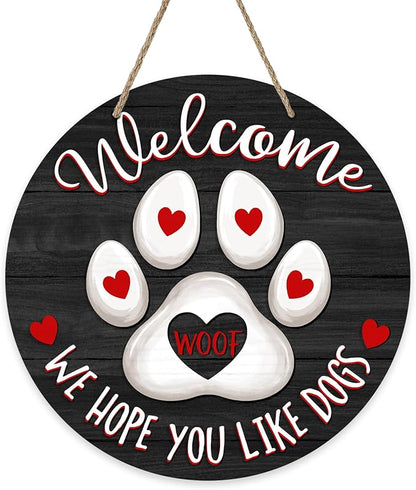 Deroro Welcome We Hope You Like Dogs Front Door Sign, Dog Cat Paw Print Black by DERORO