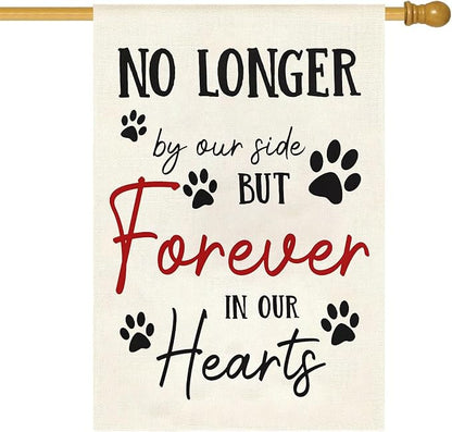 Pet Memorial House Flag No Longer By My Side Forever in Our Heart 28x40 Inch by Unknown