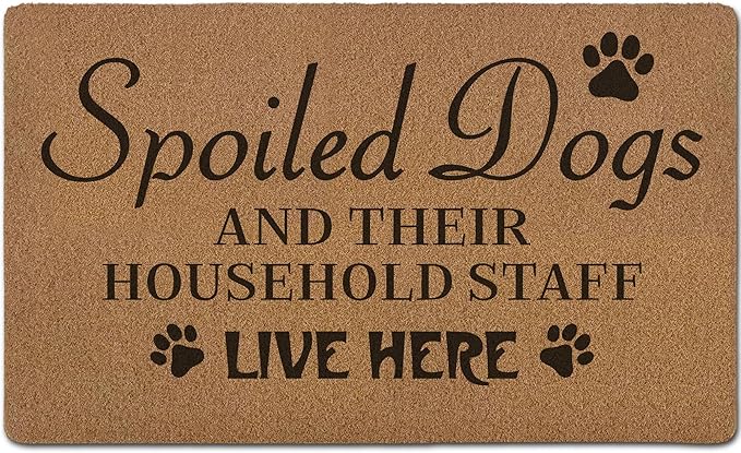 Funny Spoiled Dog Door Mats, Dog Mat by Unknown