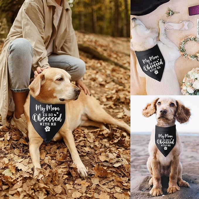 My Mom is so Obsessed with Me Dog Bandana Dog Mom Gifts Mother's Day birthday - Image 6