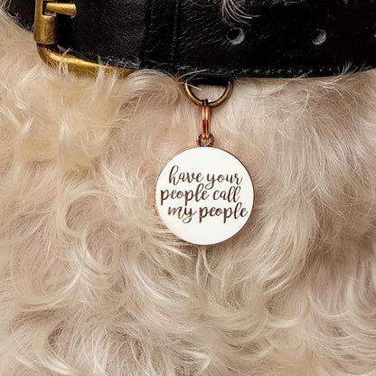 Two Tails Pet Company Personalized Dog Tags “Have Your People Call My People” - Image 7